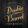 Double Barrel Tobacco Reserve